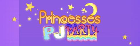 Princesses PJ Party