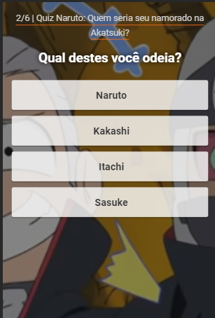 Qual membro da Akatsuki seria seu(sua) namorado (a)